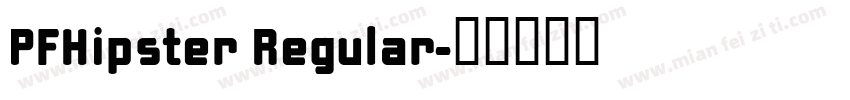PFHipster Regular字体转换